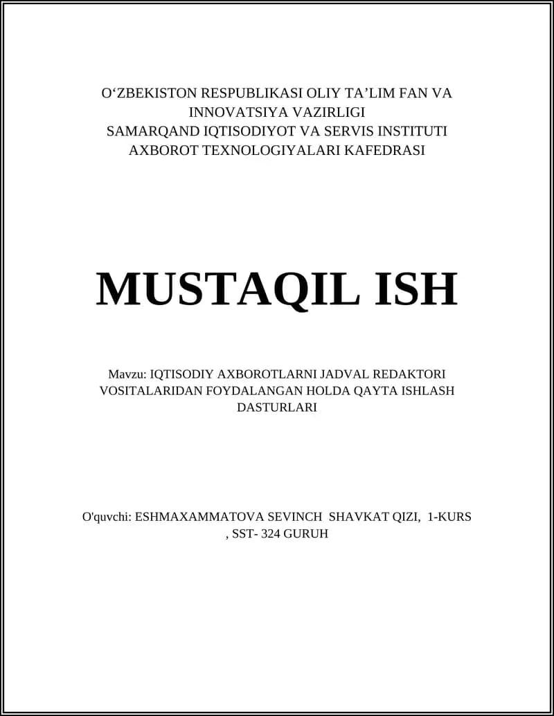 IQTISODIY AXBOROTLARNI JADVAL REDAKTORI VOSITALARIDAN FOYDALANGAN HOLDA QAYTA ISHLASH DASTURLARI