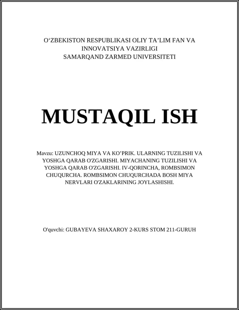 UZUNCHOQ MIYA VA KO’PRIK. ULARNING TUZILISHI VA YOSHGA QARAB O'ZGARISHI. MIYACHANING TUZILISHI VA YOSHGA QARAB O'ZGARISHI. IV-QORINCHA, ROMBSIMON CHUQURCHA. ROMBSIMON CHUQURCHADA BOSH MIYA NERVLARI O'ZAKLARINING JOYLASHISHI
