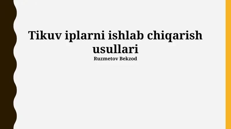 Tikuv iplarni ishlab chiqarish usullari