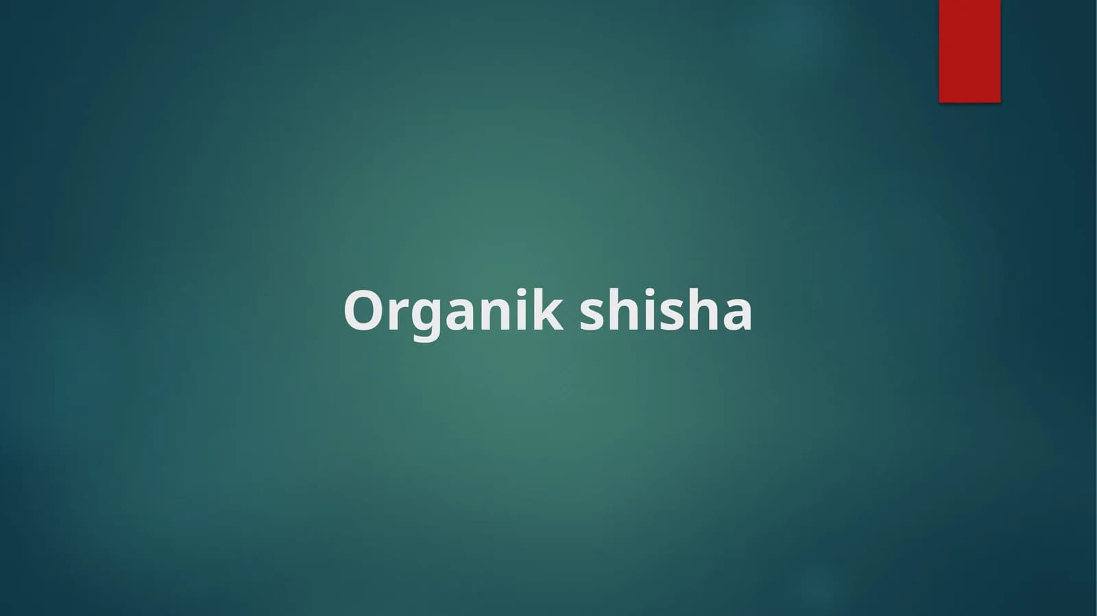 Organik shisha