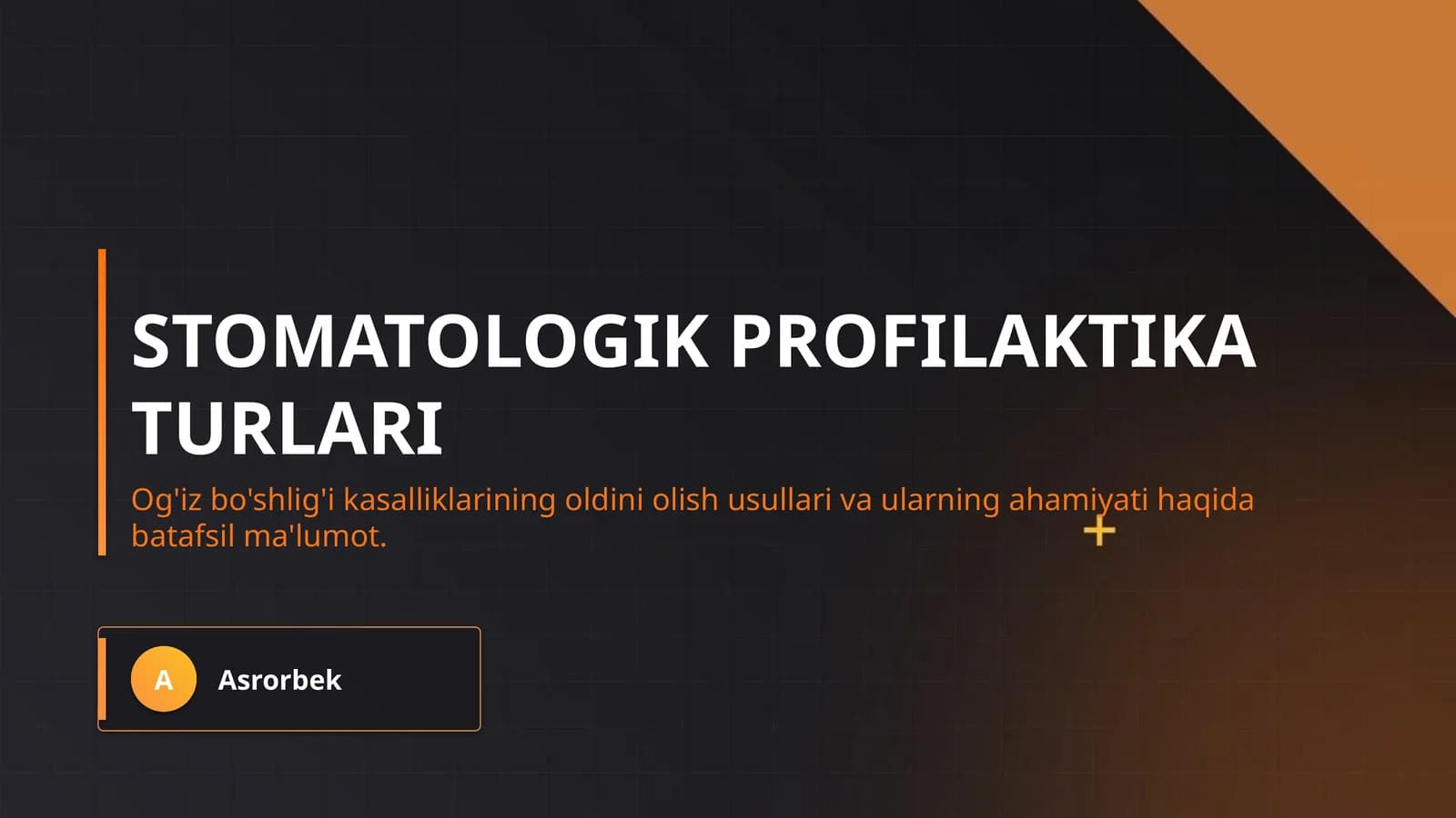Stomatologik profilaktika turlari