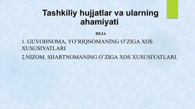 Tashkiliy hujjatlar va ularning ahamiyati