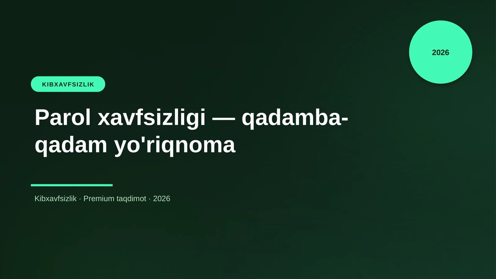 Parol xavfsizligi — qadamba-qadam yo'riqnoma