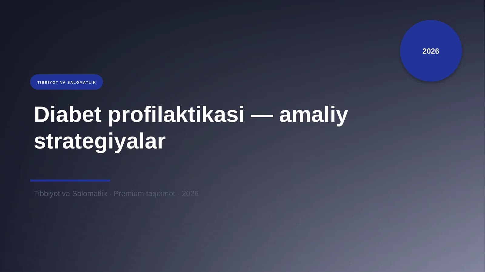 Diabet profilaktikasi — amaliy strategiyalar