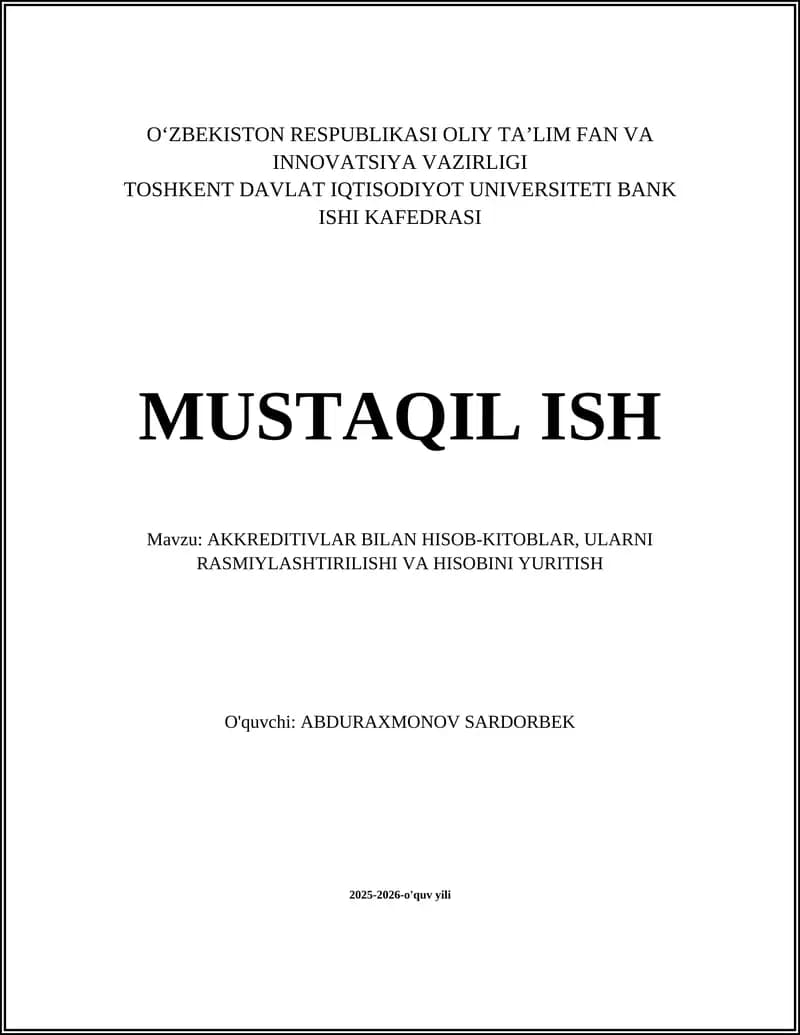 AKKREDITIVLAR BILAN HISOB-KITOBLAR, ULARNI RASMIYLASHTIRILISHI VA HISOBINI YURITISH