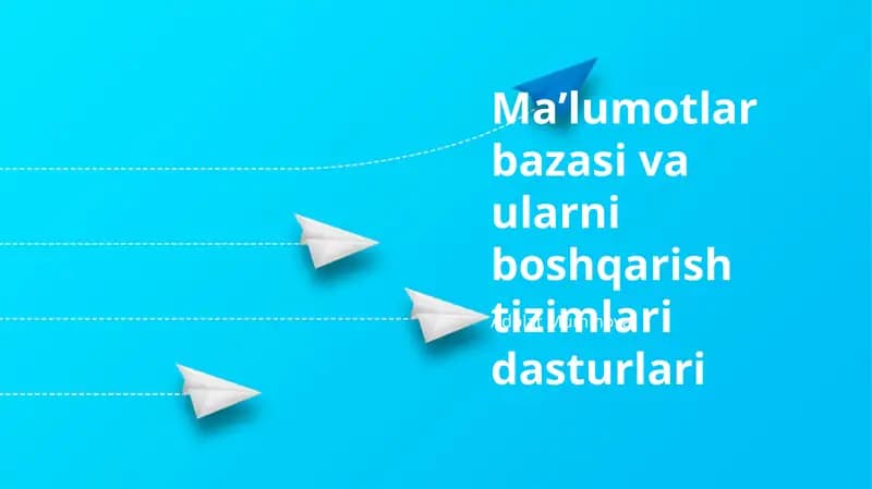 Maʼlumotlar bazasi va ularni boshqarish tizimlari dasturlari
