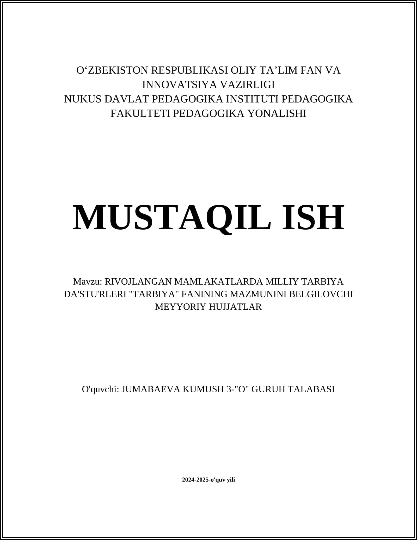 RIVOJLANGAN MAMLAKATLARDA MILLIY TARBIYA DA'STU'RLERI