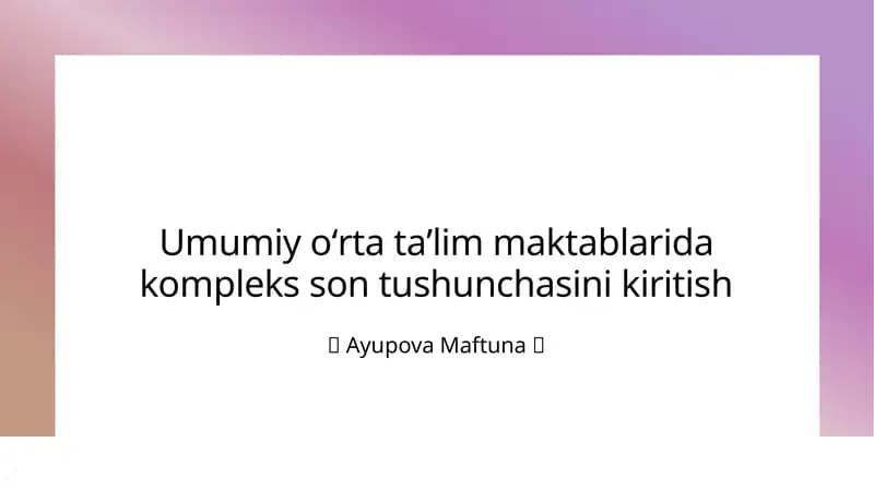Kompleks sonlarning tushunchasi