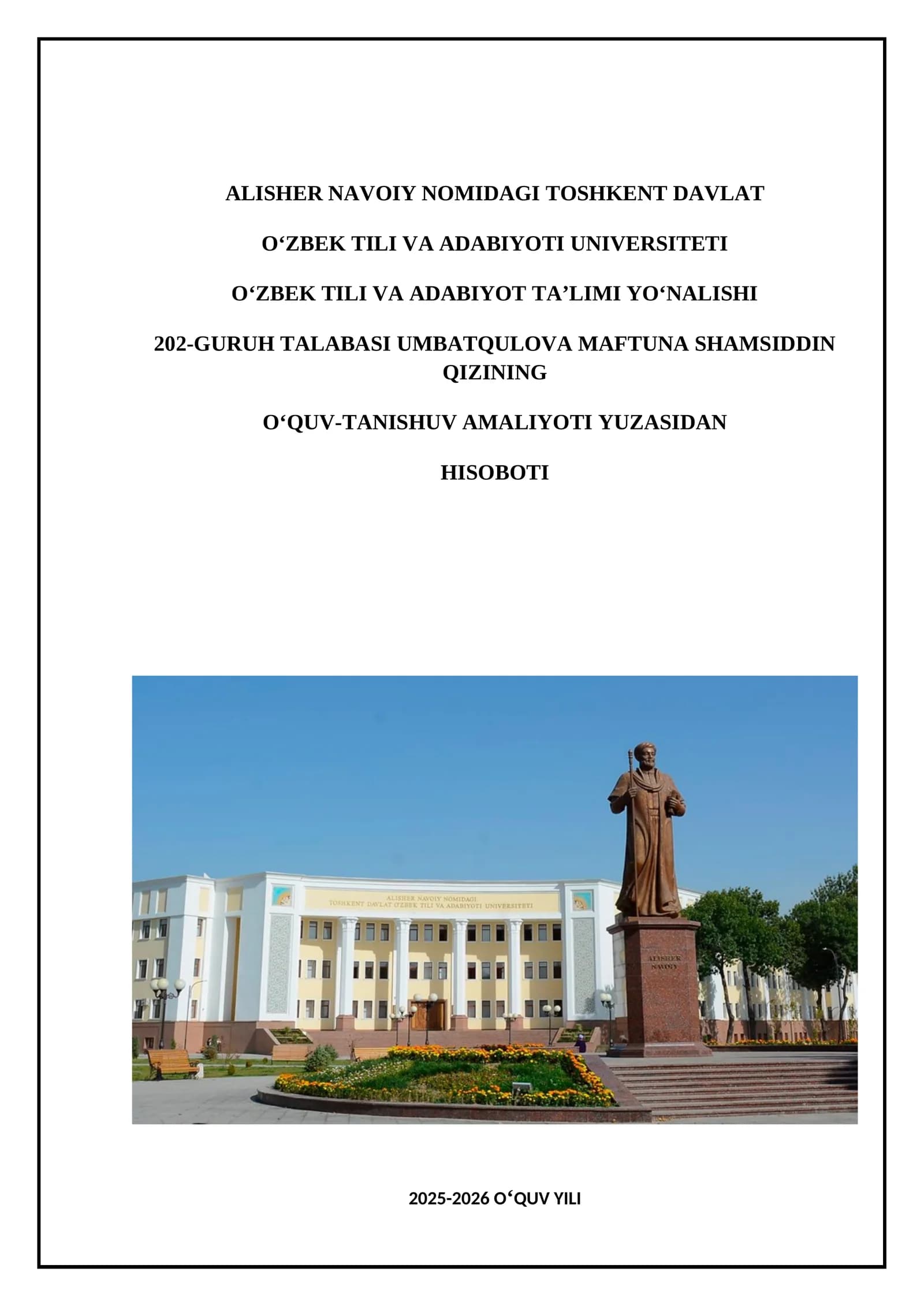 202-GURUH TALABASI UMBATQULOVA MAFTUNA SHAMSIDDIN QIZINING O‘QUV-TANISHUV AMALIYOTI YUZASIDAN HISOBOTI