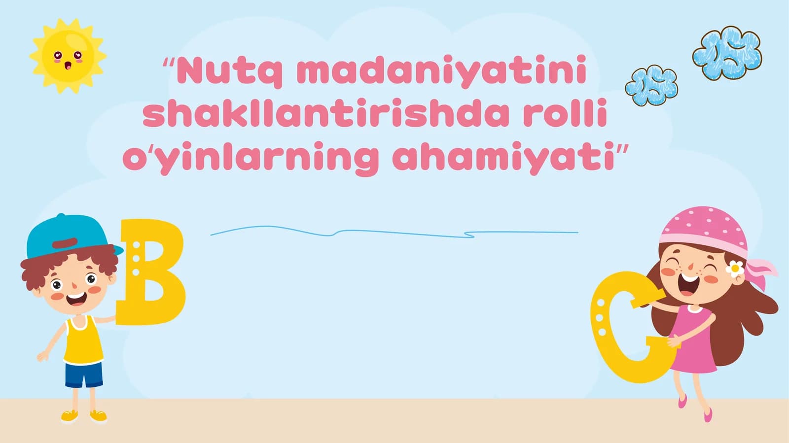 Nutq madaniyatini shakllantirishda rolli o‘yinlarning ahamiyati