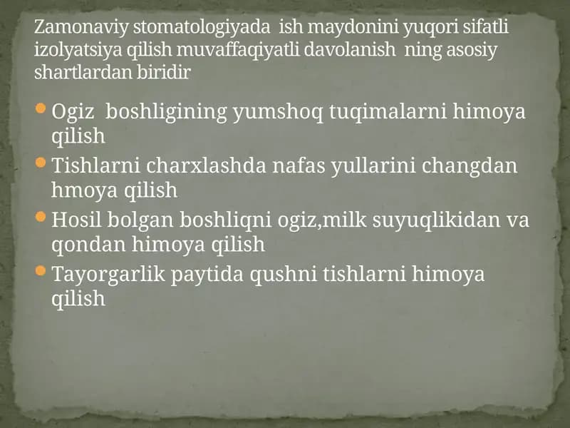 Zamonaviy stomatologiyada ish maydonini yuqori sifatli izolyatsiya