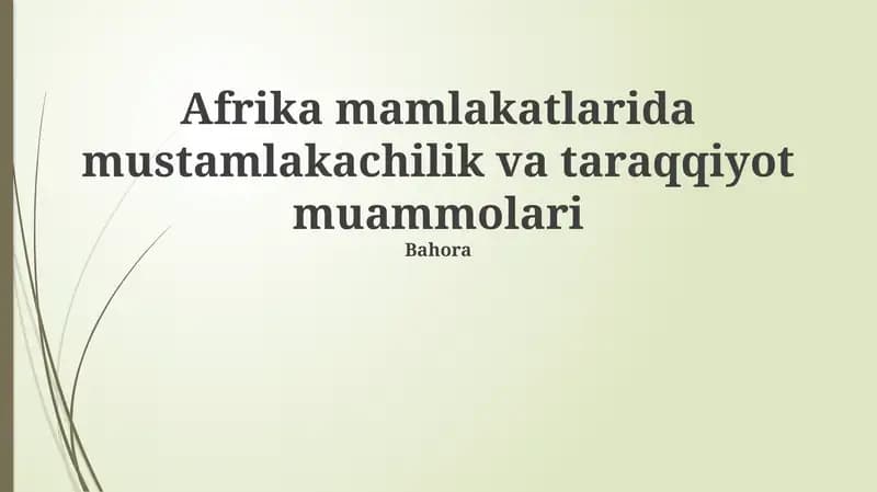 Afrika mamlakatlarida mustamlakachilik va taraqqiyot muammolari
