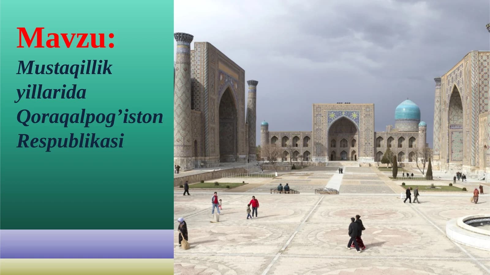 Mustaqillikyillarida Qoraqalpog’iston Respublikasi
