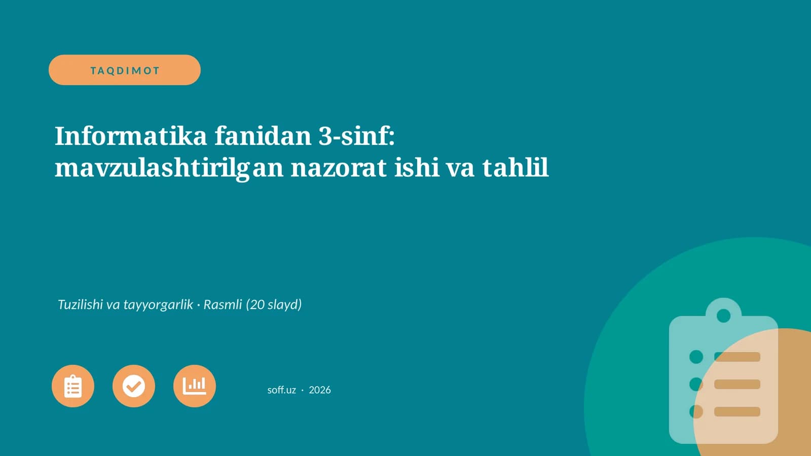 Informatika fanidan 3-sinf: mavzulashtirilgan nazorat ishi va tahlil