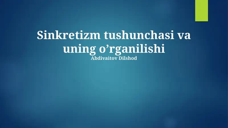 Sinkretizm tushunchasi va uning o’rganilishi