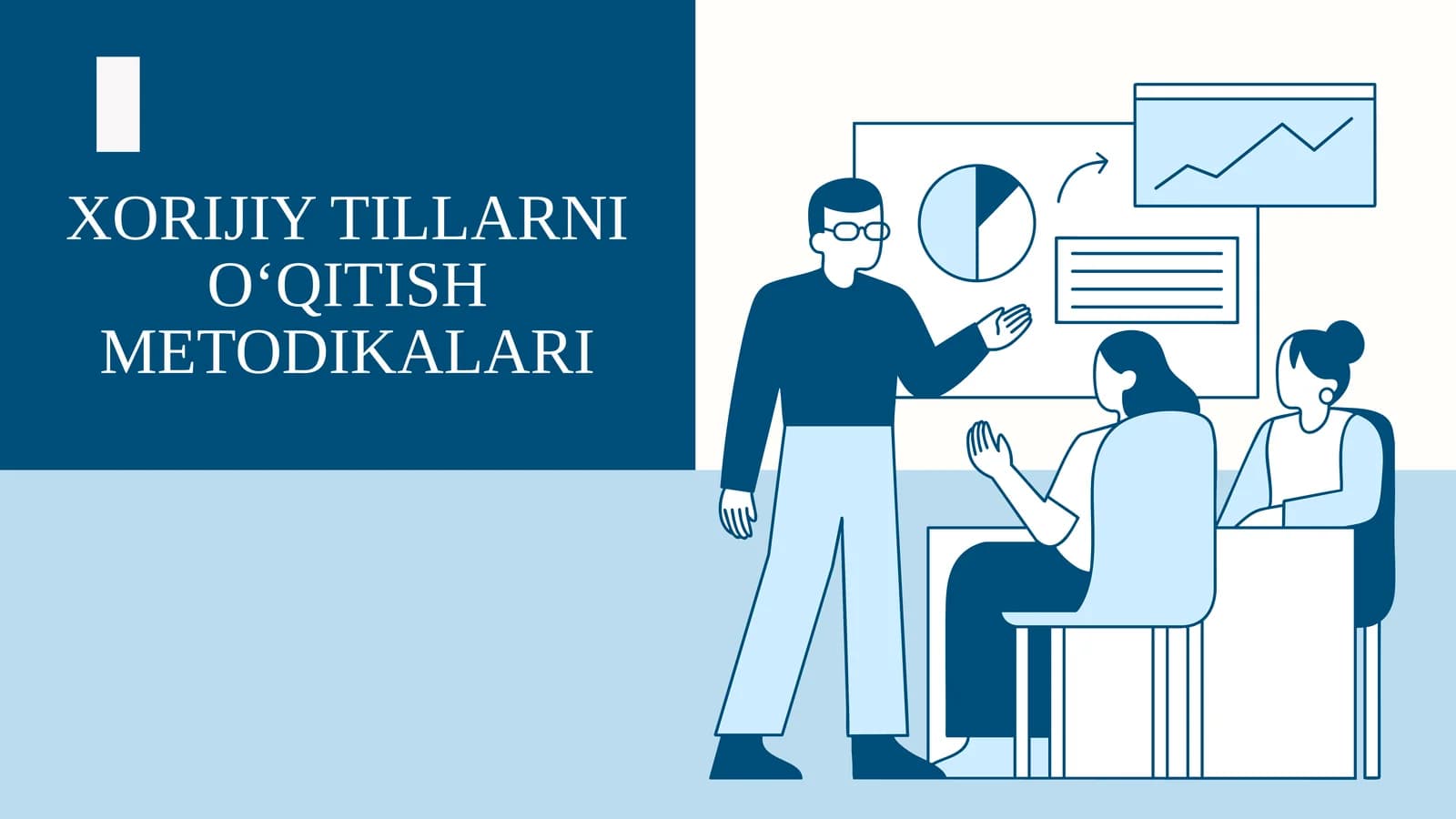 XORIJIY TILLARNI O‘QITISH METODIKALARI
