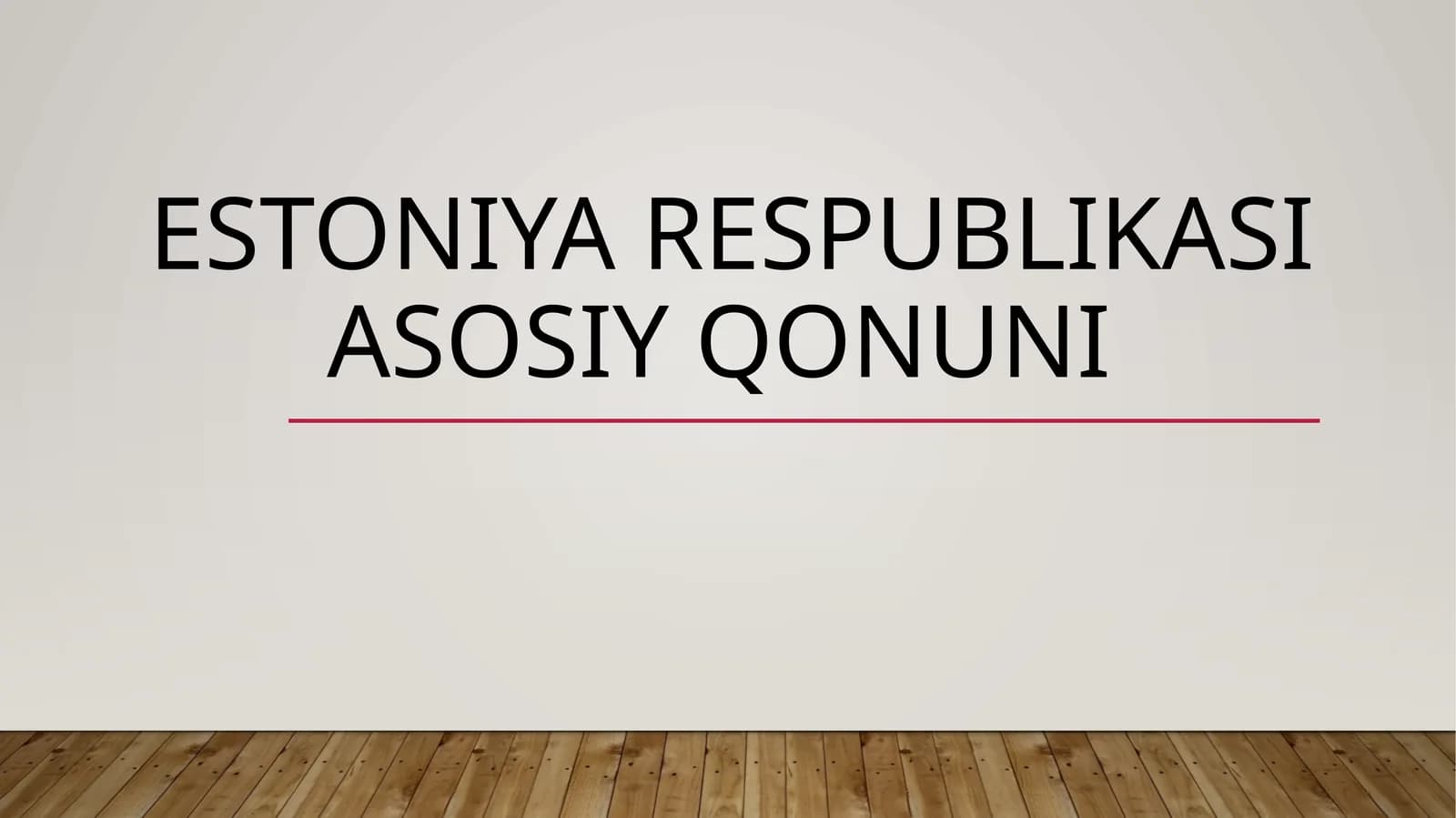 ESTONIYA RESPUBLIKASI ASOSIY QONUNI
