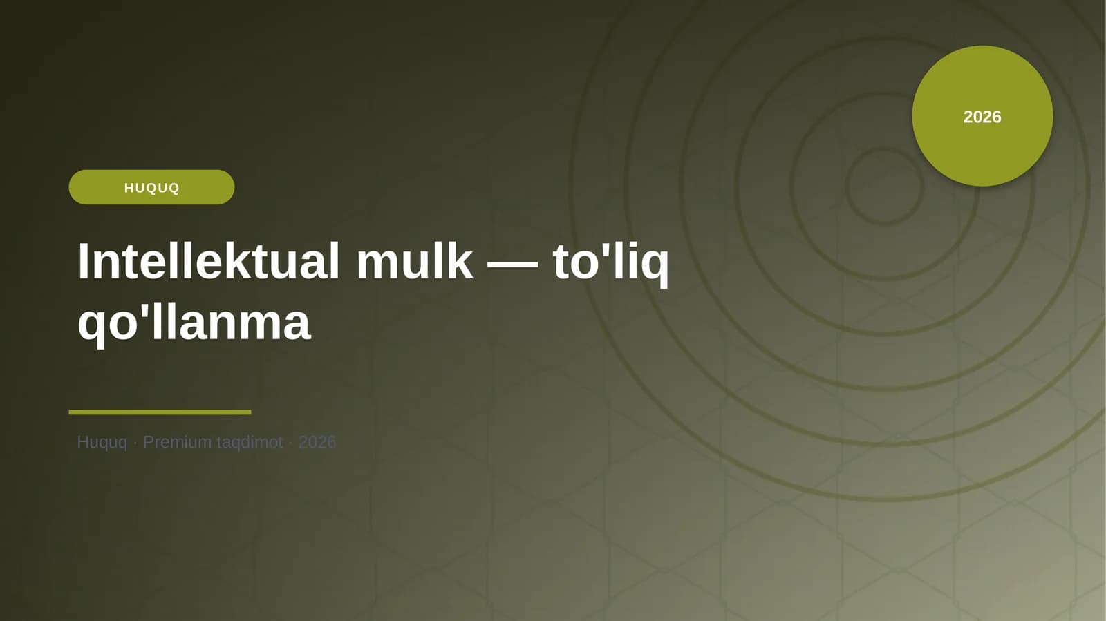 Intellektual mulk — to'liq qo'llanma