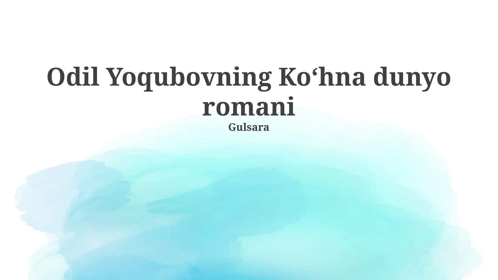 Odil Yoqubovning Koʻhna dunyo romani