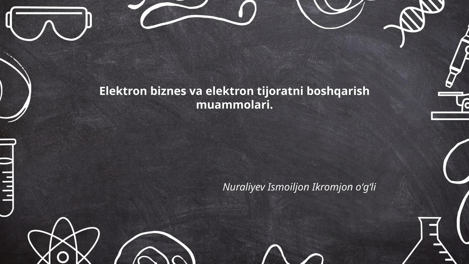 Elektron biznes va elektron tijoratni boshqarish muammolari
