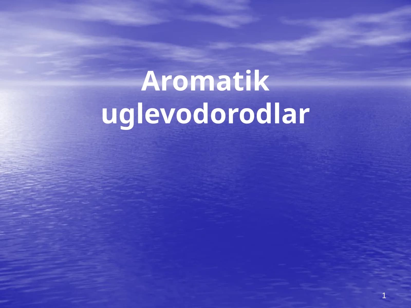 Aromatikuglevodorodlar