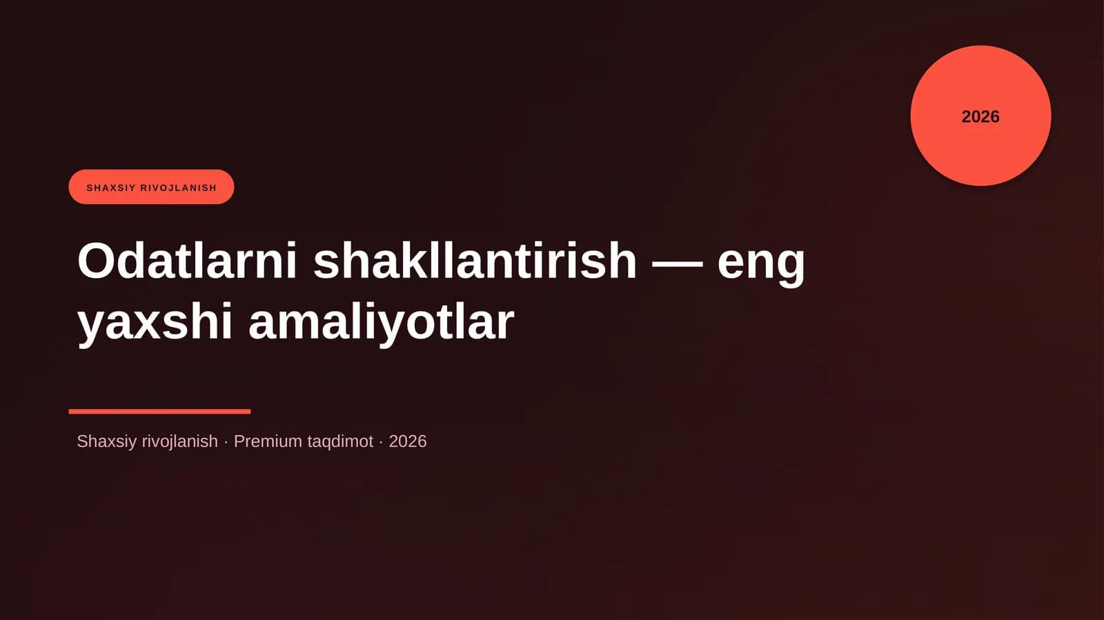 Odatlarni shakllantirish — eng yaxshi amaliyotlar