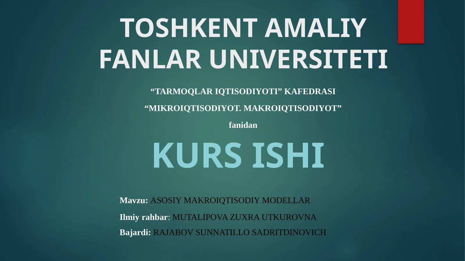 ASOSIY MAKROIQTISODIY MODELLAR