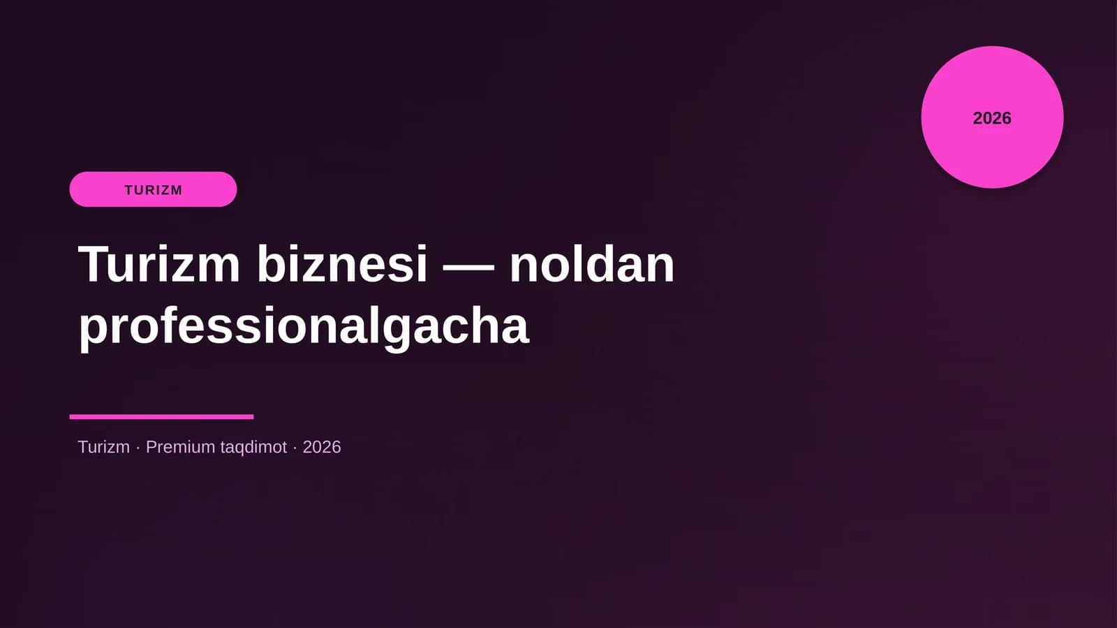 Turizm biznesi — noldan professionalgacha
