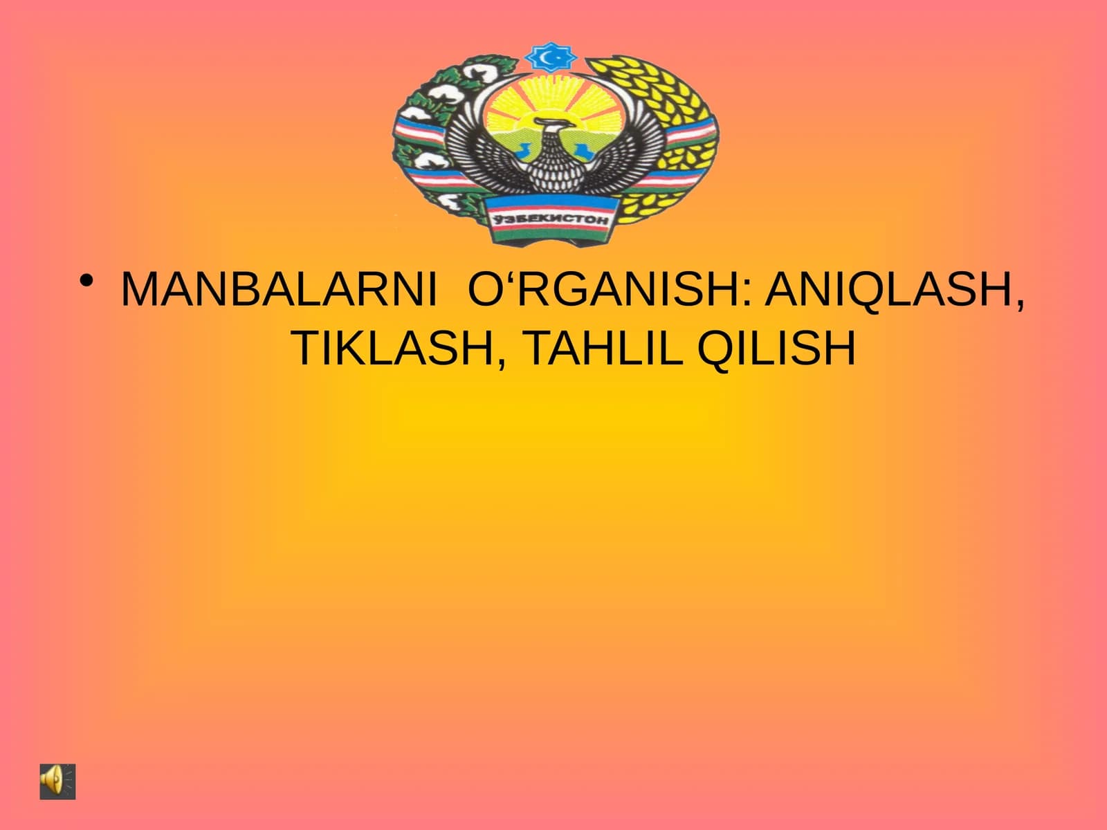 MANBALARNI O‘RGANISH: ANIQLASH, TIKLASH, TAHLIL QILISH