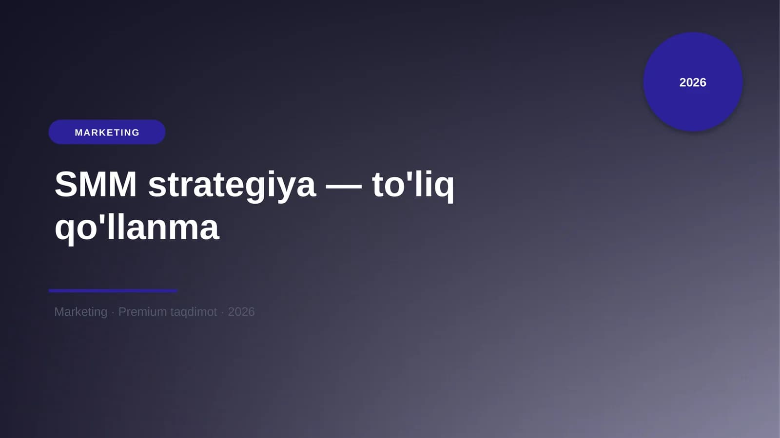 SMM strategiya — to'liq qo'llanma