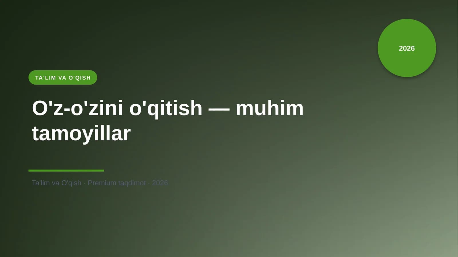 O'z-o'zini o'qitish — muhim tamoyillar