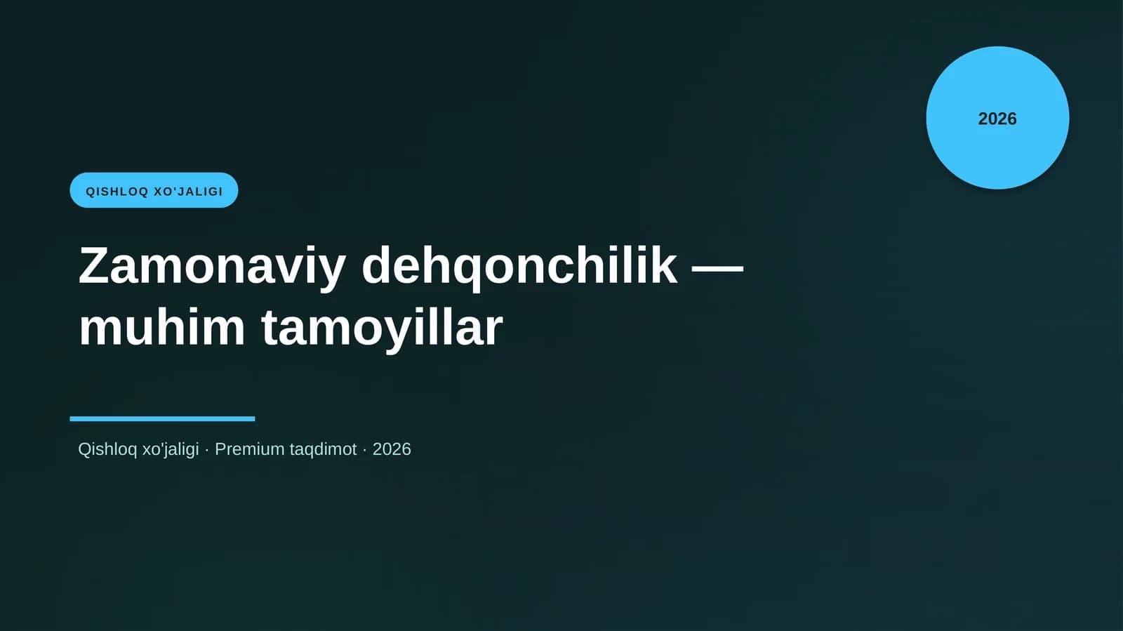 Zamonaviy dehqonchilik — muhim tamoyillar