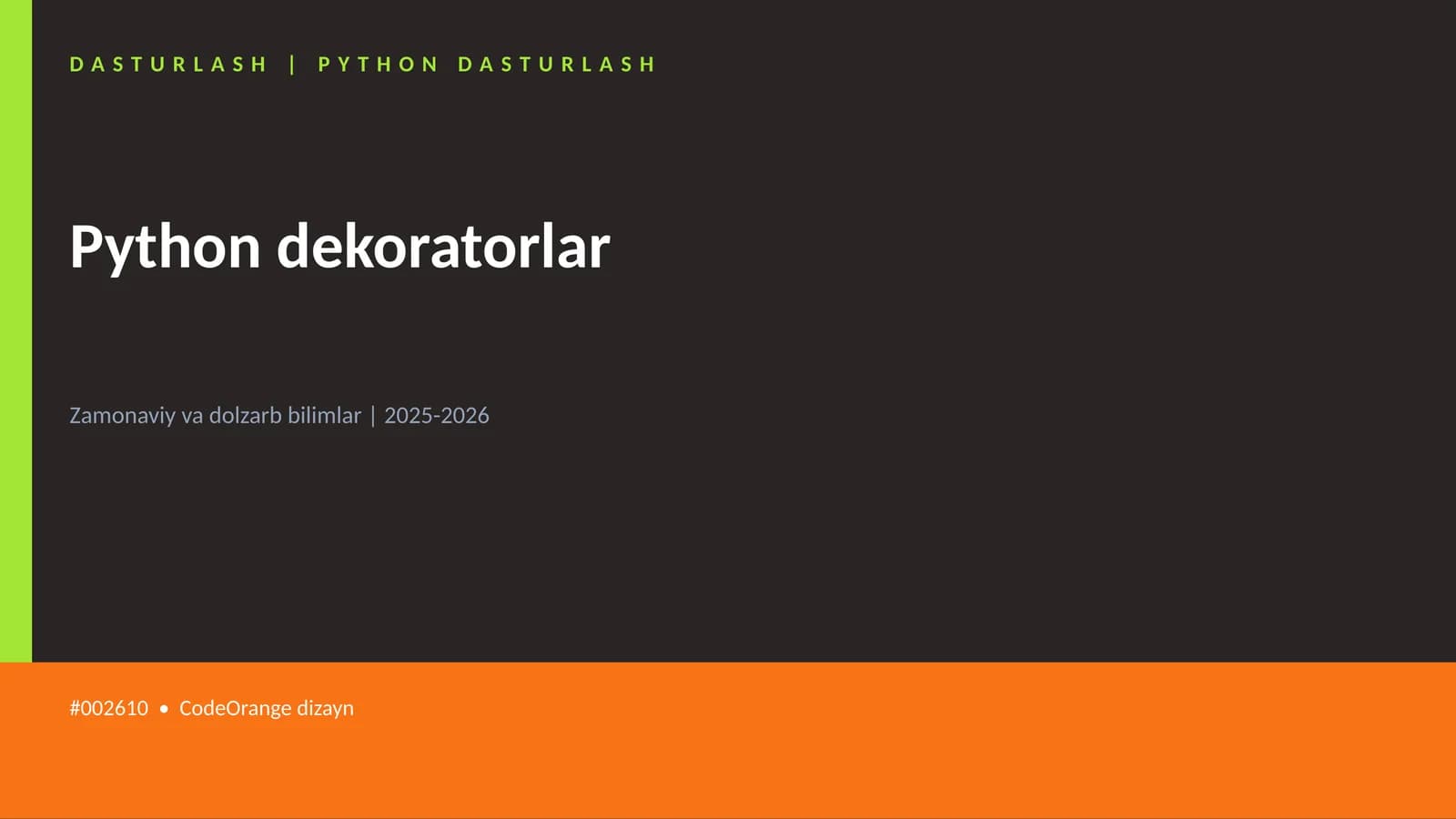 Python dekoratorlar
