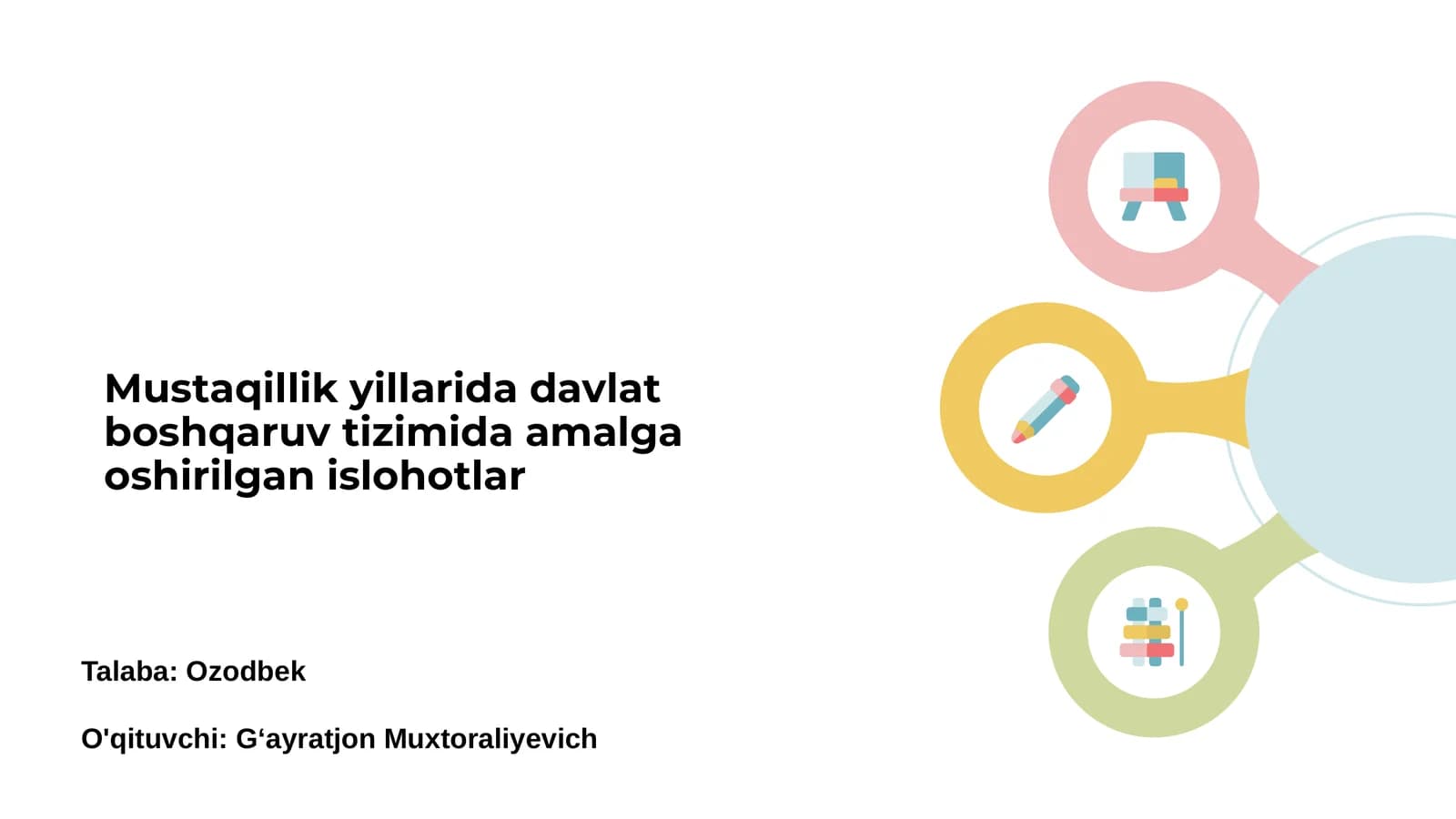 Mustaqillik yillarida davlat boshqaruvi yangilanishi