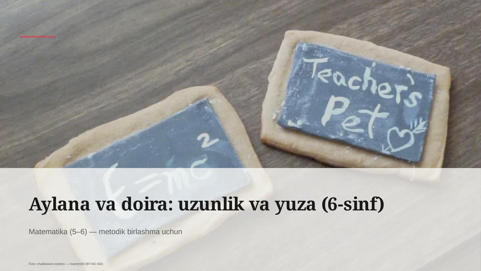 Aylana va doira: uzunlik va yuza (6-sinf)
