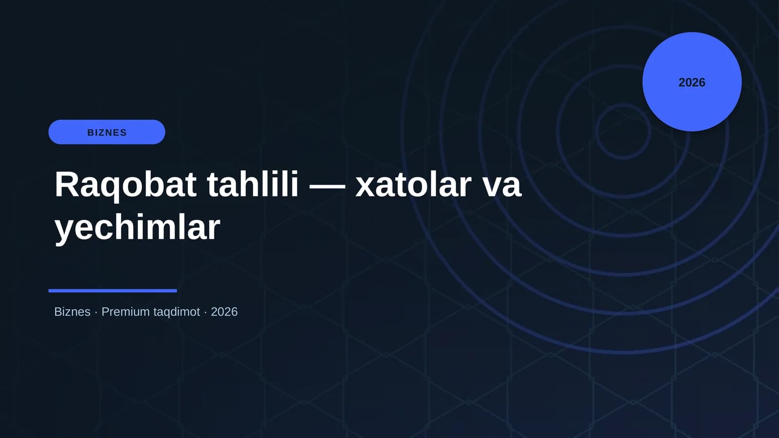 Raqobat tahlili — xatolar va yechimlar
