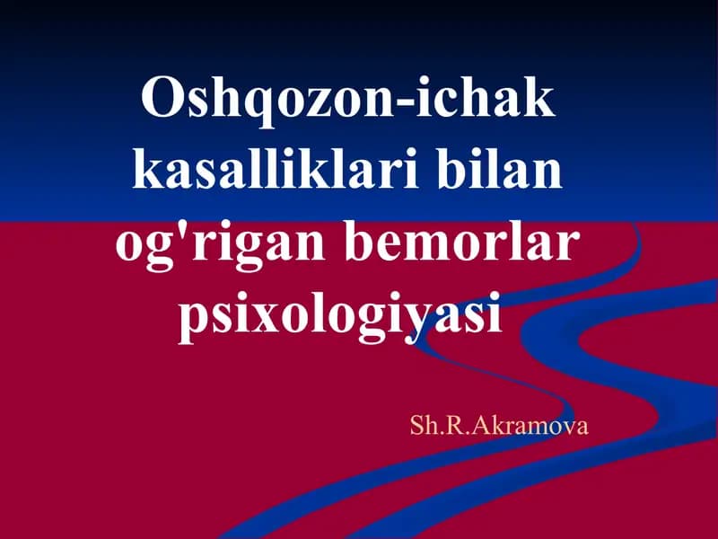 Oshqozon-ichakkasalliklaribilanog'riganbemorlarpsixologiyasi