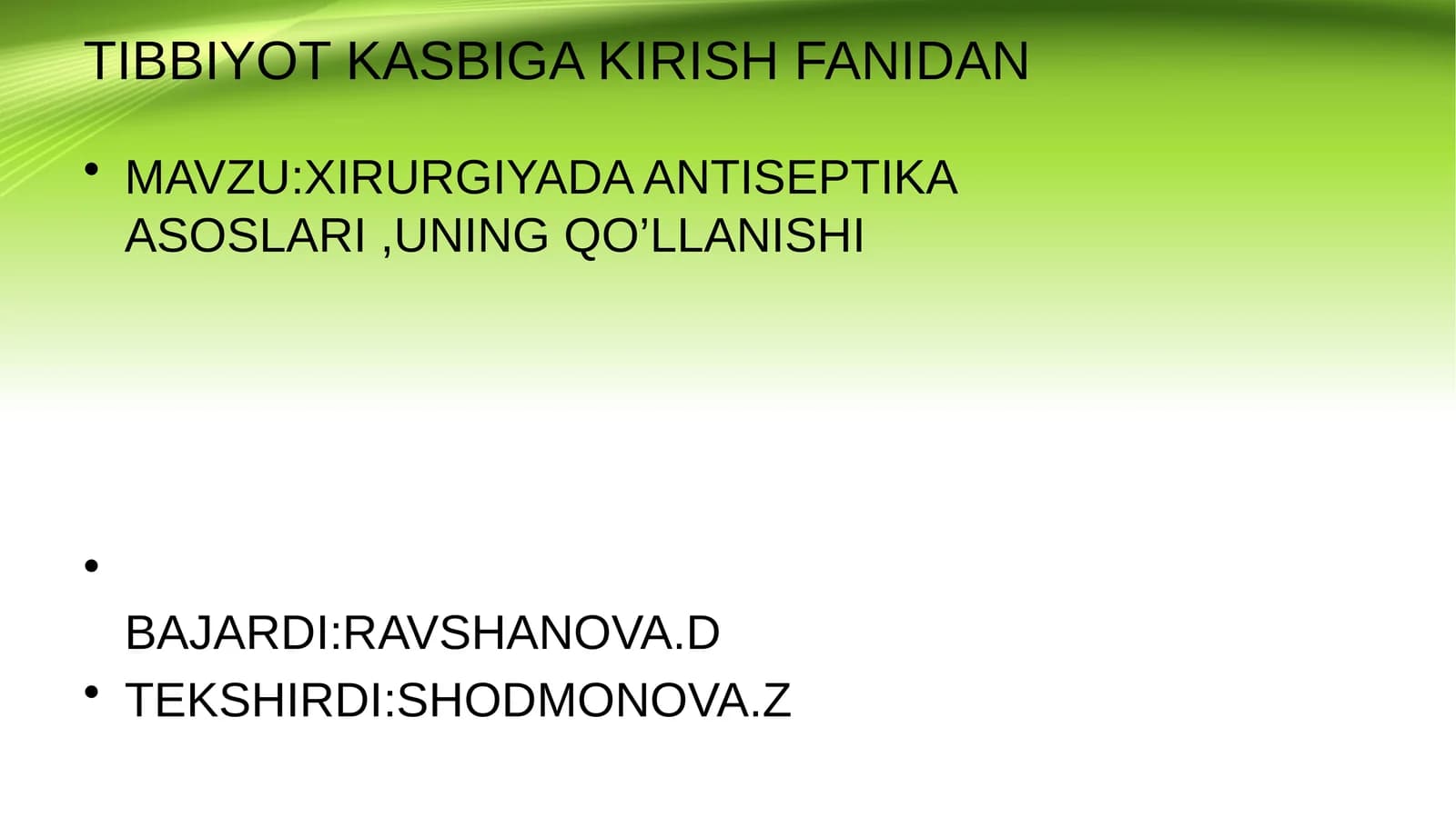 XIRURGIYADA ANTISEPTIKA ASOSLARI