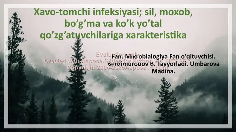 Xavo-tomchi infeksiyasi; sil, moxob, bo’g’ma va ko’k yo’tal qo’zg’atuvchilariga xarakteristika