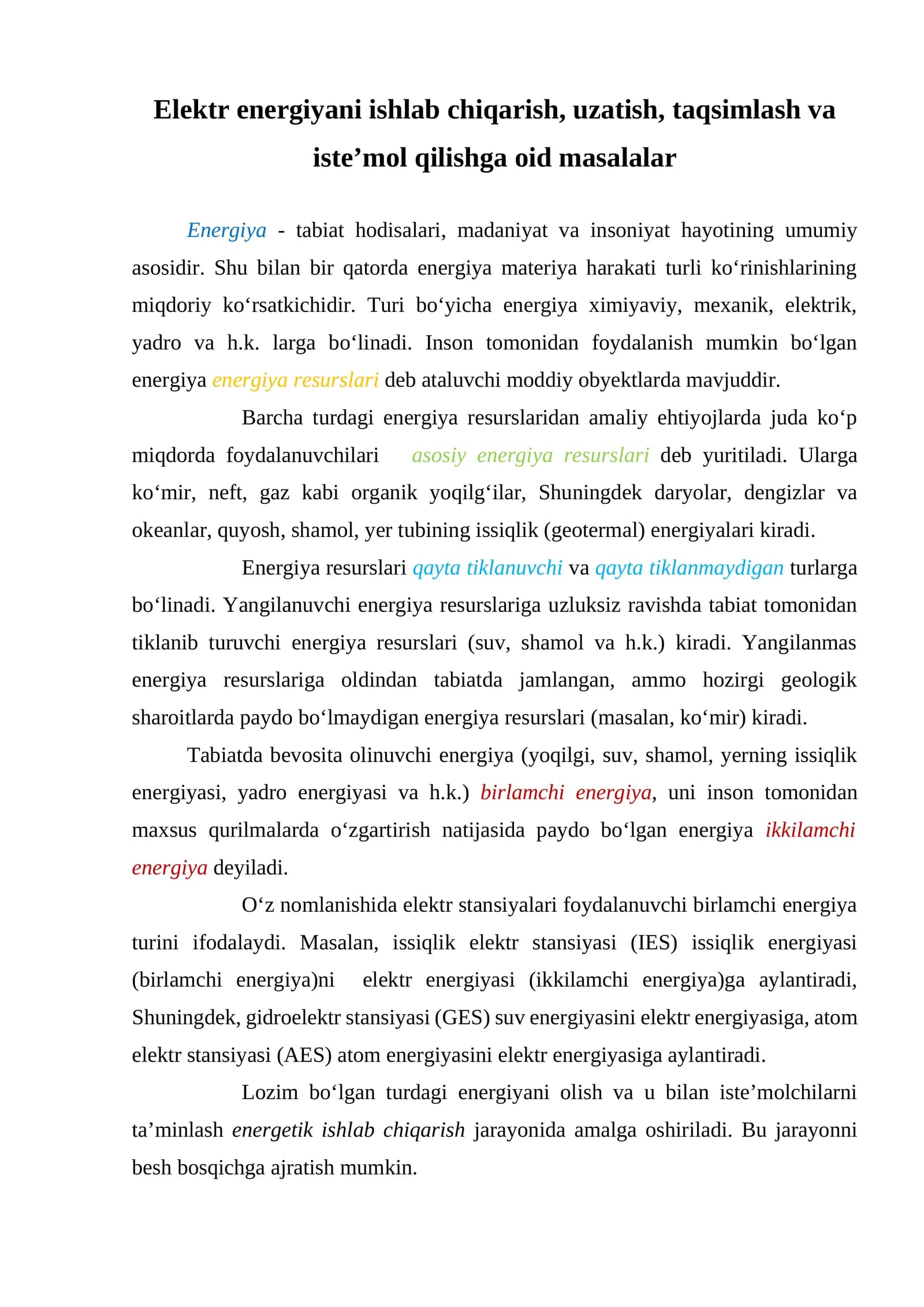 Elektr energiyasini ishlab chiqarish, uzatish, taqsimlash va iste’mol qilish