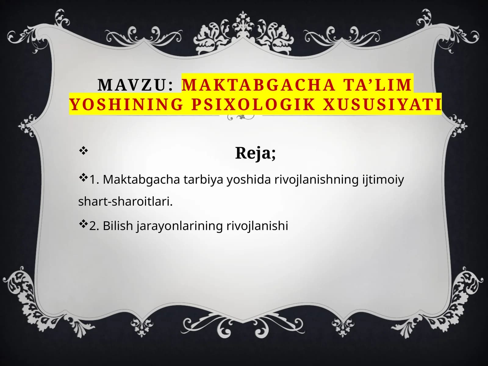 Maktabgachata’lim yoshining psixologik xususiyati