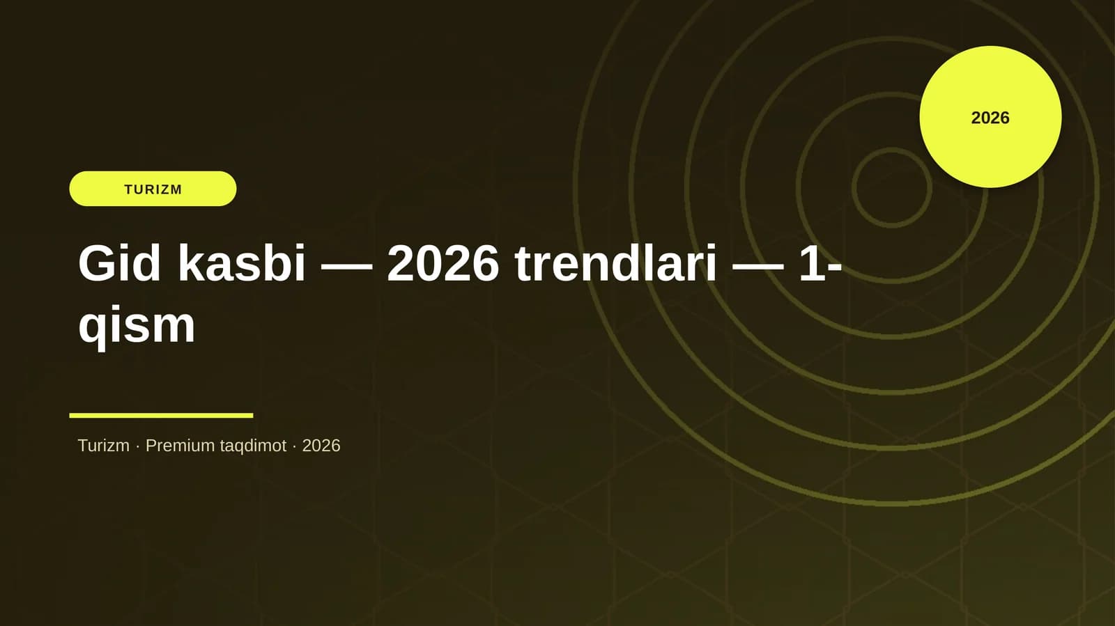 Gid kasbi — 2026 trendlari — 1-qism