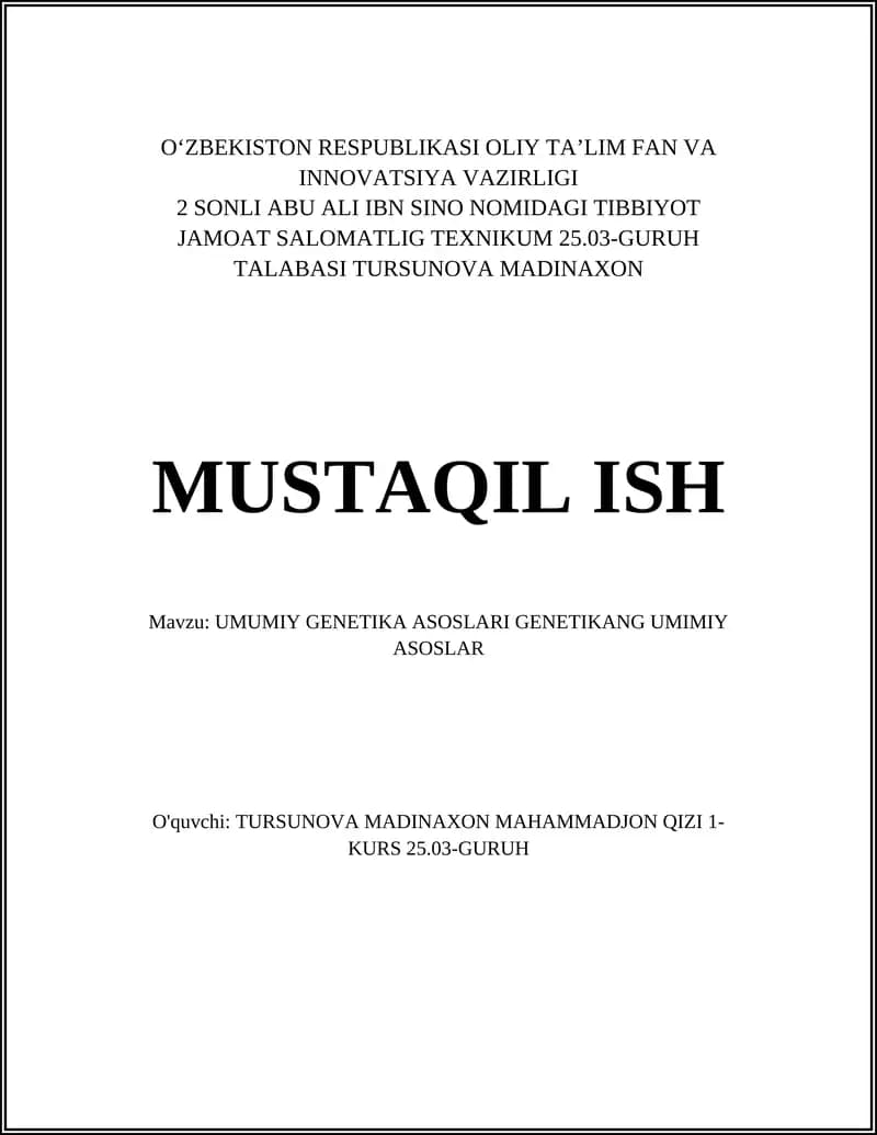 UMUMIY GENETIKA ASOSLARI GENETIKANG UMIMIY ASOSLAR