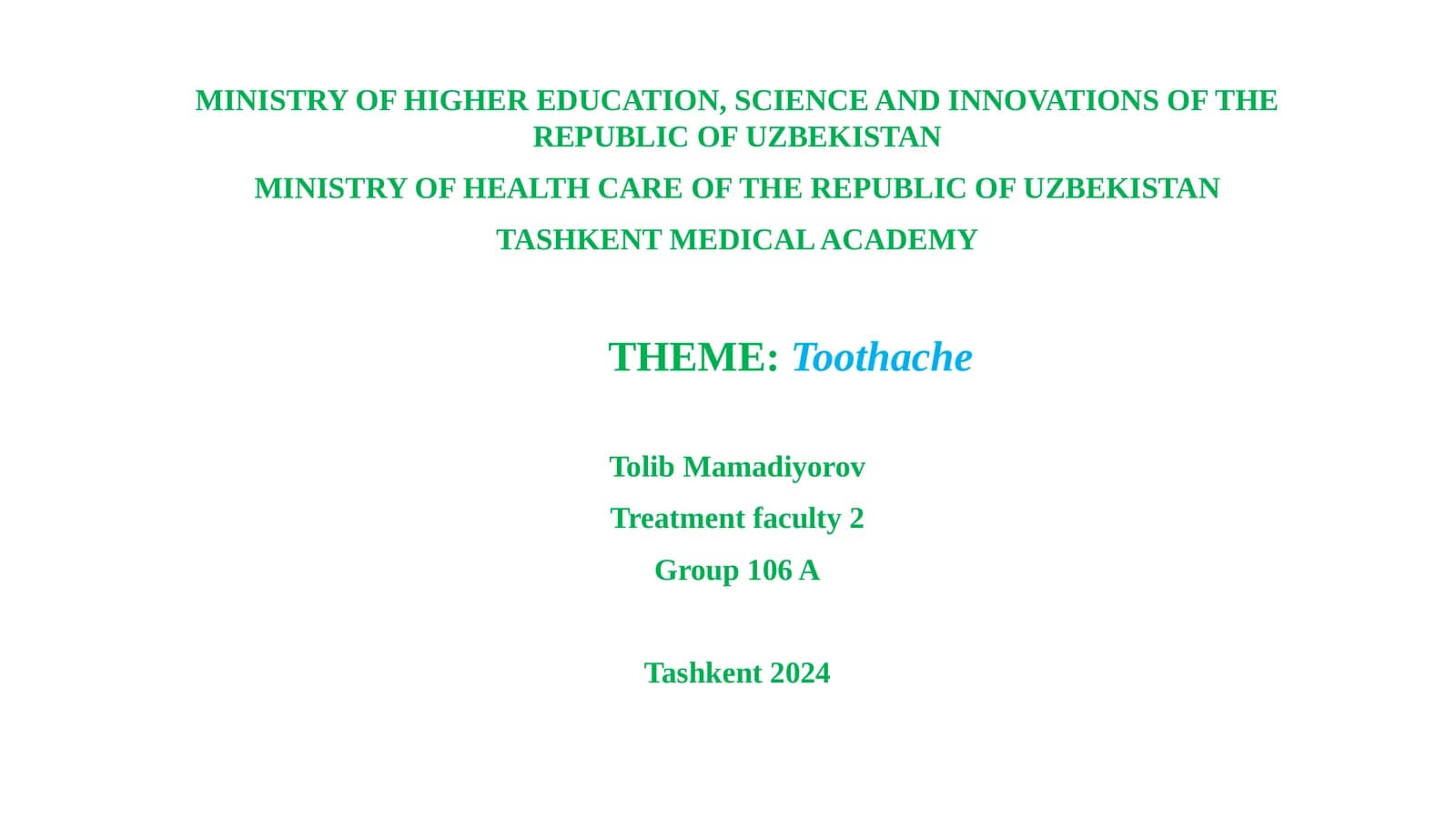 Toothache