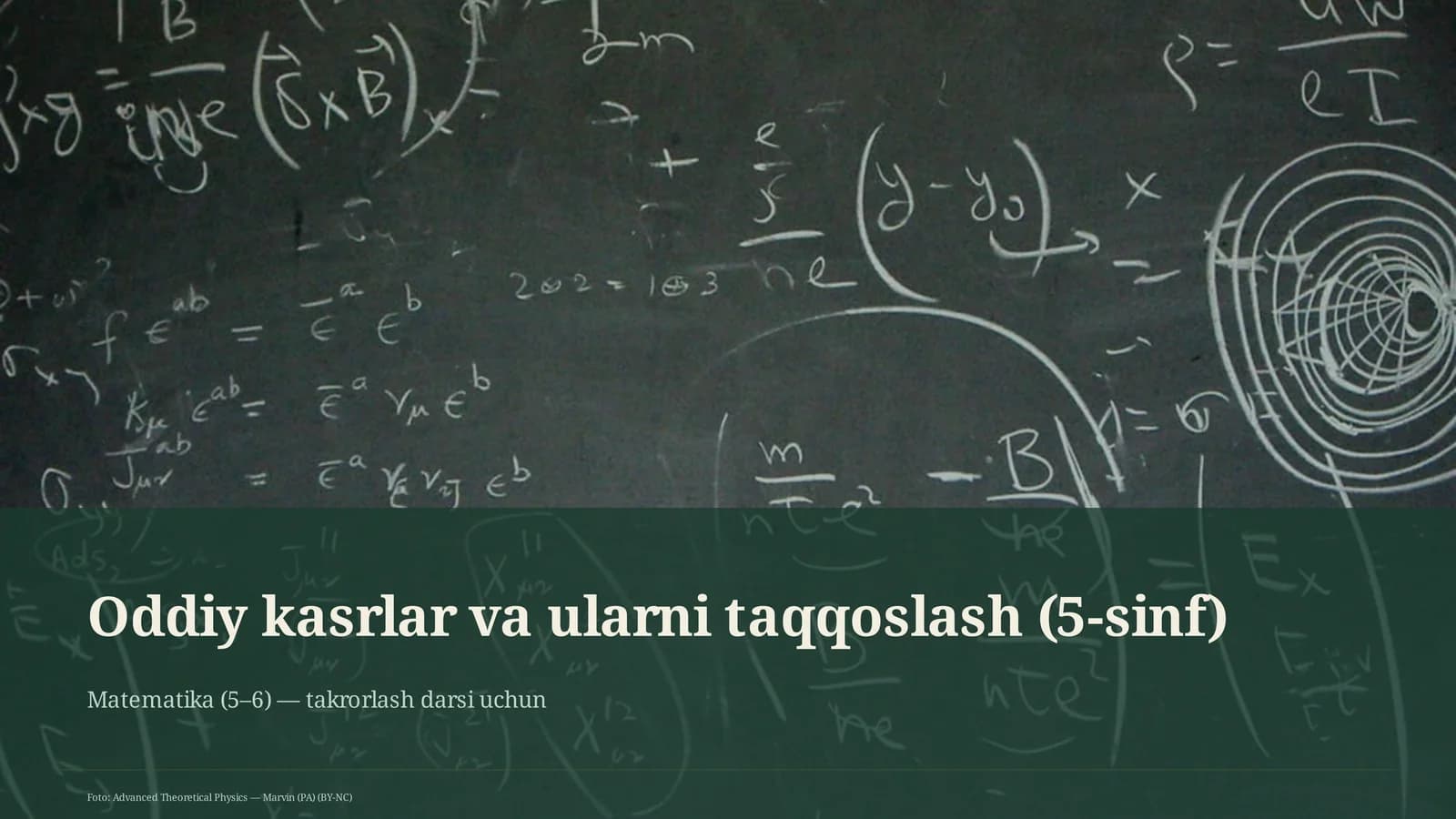 Oddiy kasrlar va ularni taqqoslash (5-sinf)