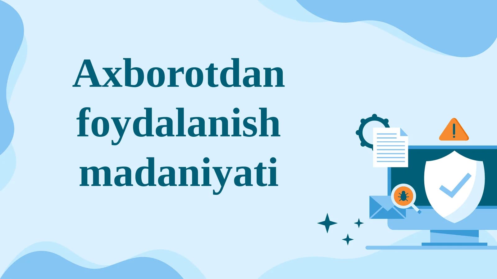 Axborotdan foydalanish madaniyati
