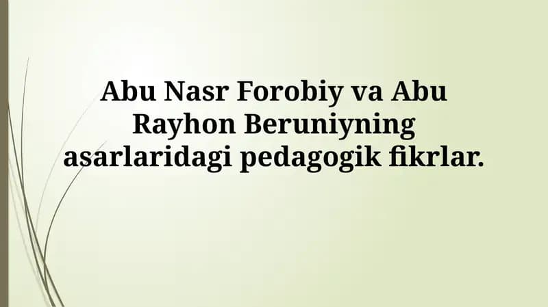 Abu Nasr Forobiy va Abu Rayhon Beruniyning pedagogik fikrlari