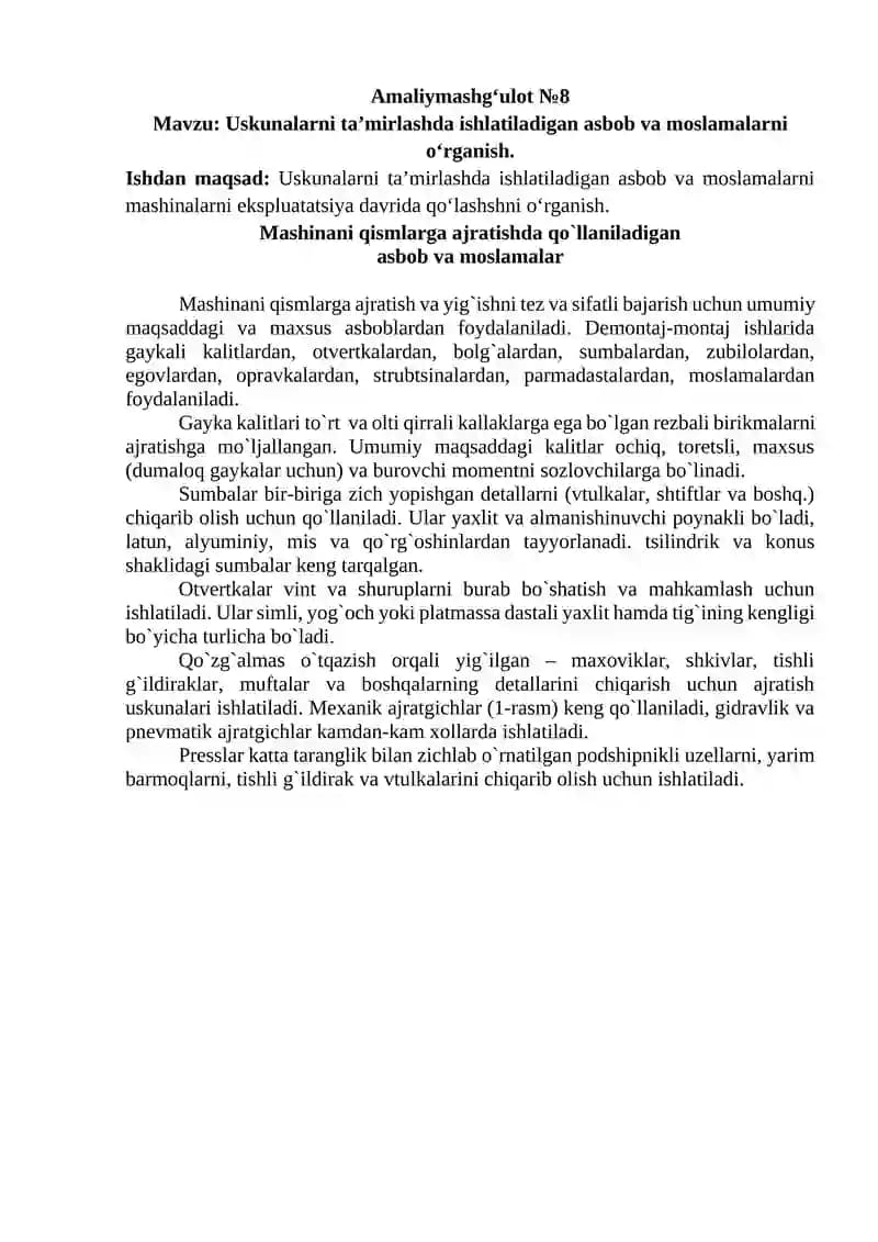 Uskunalarni ta’mirlashda ishlatiladigan asbob va moslamalarni о‘rganish.
