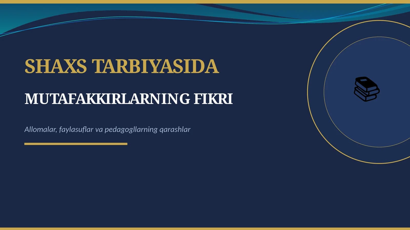 SHAXS TARBIYASIDA MUTAFAKKIRLARNING FIKRI