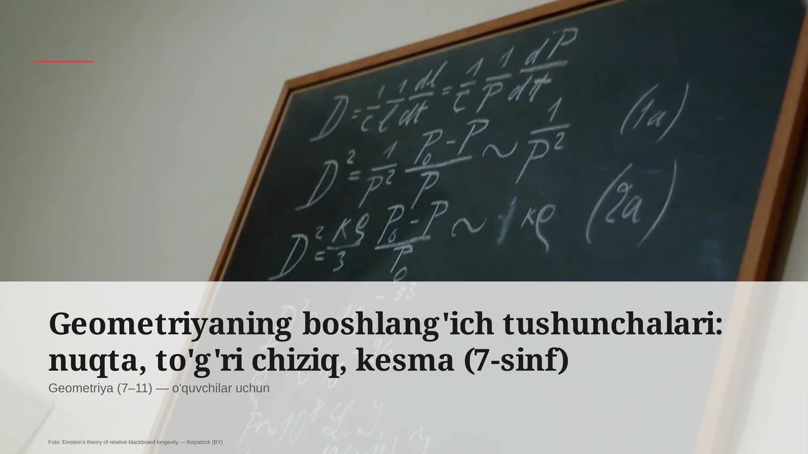 Geometriyaning boshlang'ich tushunchalari: nuqta, to'g'ri chiziq, kesma (7-sinf)